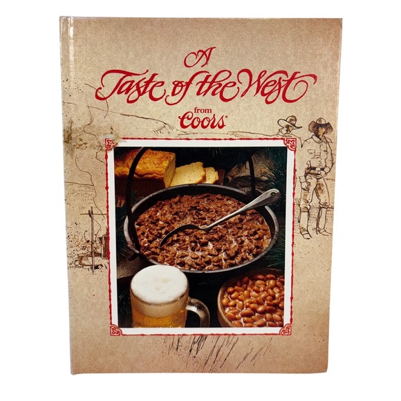 Coors Other - Vintage 1981 A Taste of the West from Coors Cookbook Better Homes and Gardens